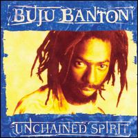 Buju Banton - Unchained Spirit lyrics