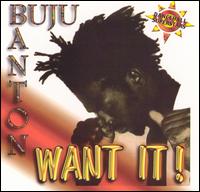 Buju Banton - Want It lyrics