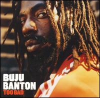 Buju Banton - Too Bad lyrics