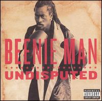 Beenie Man - Undisputed lyrics