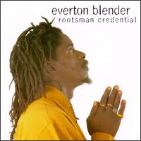 Everton Blender - Rootsman Credential lyrics