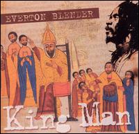 Everton Blender - King Man lyrics