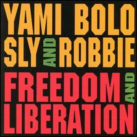 Yami Bolo - Freedom & Liberation lyrics