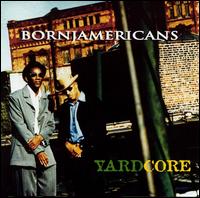 Born Jamericans - Yardcore lyrics