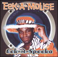 Eek-A-Mouse - Eek-A-Speeka lyrics