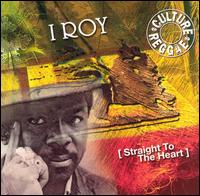I-Roy - Straight to the Heart lyrics