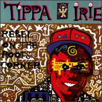Tippa Irie - Rebel on the Roots Corner lyrics