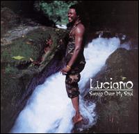 Luciano - Sweep Over My Soul lyrics