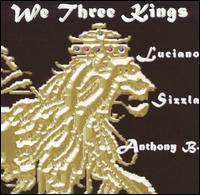 Luciano - We Three Kings lyrics