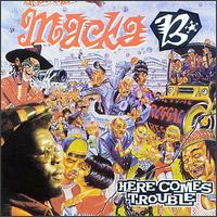 Macka B - Here Comes Trouble lyrics