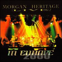 Morgan Heritage - Live! In Europe 2000 lyrics