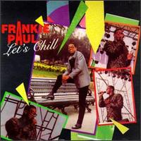 Frankie Paul - Let's Chill lyrics