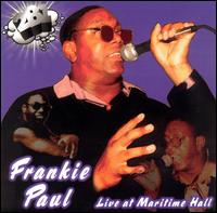 Frankie Paul - Live at Maritime Hall lyrics