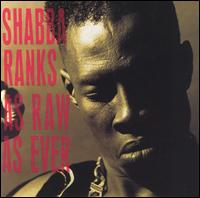 Shabba Ranks - As Raw as Ever lyrics