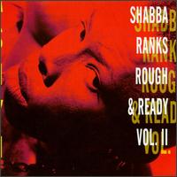 Shabba Ranks - Rough & Ready, Vol. 2 lyrics