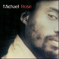 Michael Rose - Michael Rose lyrics