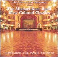 Michael Rose - Rose Colored Classics lyrics