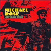 Michael Rose - African Dub lyrics