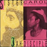 Sister Carol - Jah Disciple lyrics