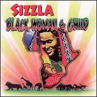 Sizzla - Black Woman & Child [VP] lyrics