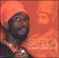 Sizzla - Jah Knows Best lyrics