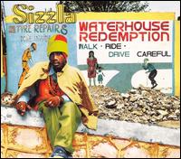 Sizzla - Waterhouse Redemption lyrics