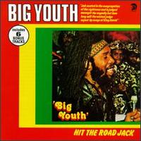 Big Youth - Hit the Road Jack lyrics