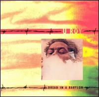 U-Roy - Dread in a Babylon lyrics
