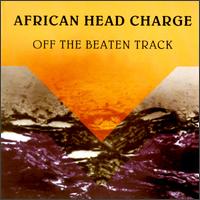 African Head Charge - Off the Beaten Track lyrics