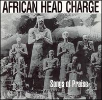 African Head Charge - Songs of Praise lyrics