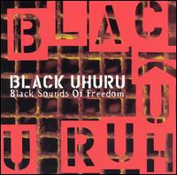 Black Uhuru - Black Sounds of Freedom (Remixes) lyrics