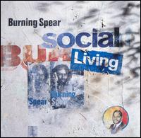 Burning Spear - Social Living lyrics