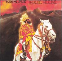 Burning Spear - Hail H.I.M. lyrics