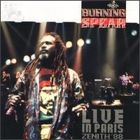 Burning Spear - Live in Paris: Zenith '88 lyrics