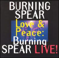 Burning Spear - Love and Peace: Burning Spear Live lyrics