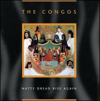 The Congos - Natty Dread Rise Again lyrics