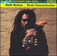 Keith Hudson - Rasta Communication lyrics