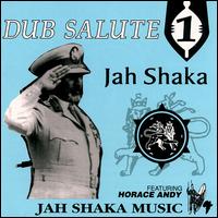 Jah Shaka - Dub Salute, Vol. 1 lyrics