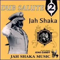 Jah Shaka - Dub Salute, Vol. 2 lyrics