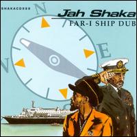 Jah Shaka - Far I Ship Dub lyrics