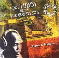 King Tubby - Roots & Society lyrics