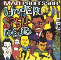 Mad Professor - Under the Spell of Dub: Black Liberation Dub, Chapter 4 lyrics