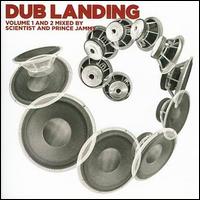 Scientist - Dub Landing, Vols. 1-2 lyrics