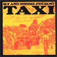 Sly & Robbie - Sly & Robbie Present Taxi lyrics