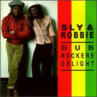 Sly & Robbie - Dub Rocker's Delight lyrics