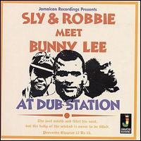 Sly & Robbie - Meet Bunny Lee at Dub Station lyrics