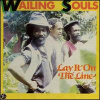 Wailing Souls - Lay It on the Line lyrics