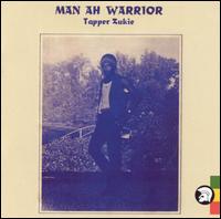 Tapper Zukie - Man Ah Warrior [Bonus Tracks] lyrics