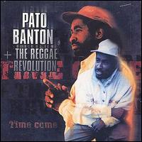 Pato Banton - Time Come lyrics