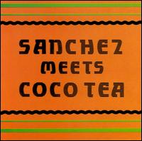 Sanchez - Sanchez Meets Coco Tea lyrics